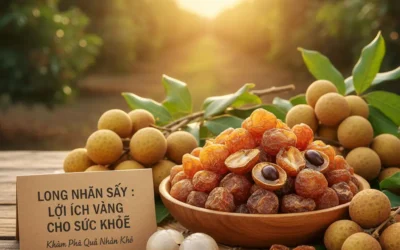 Long Nhãn Sấy Có Tác Dụng Gì Cho Sức Khỏe? Khám Phá Lợi Ích Vàng Từ Quả Nhãn Khô